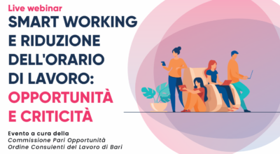 Smart Working e riduzione dell’orario di lavoro: opportunità e criticità