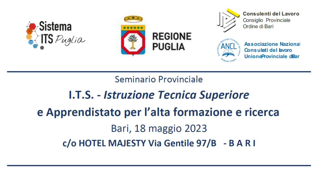 I.T.S. – Istruzione Tecnica Superiore e Apprendistato per l’alta formazione e ricerca