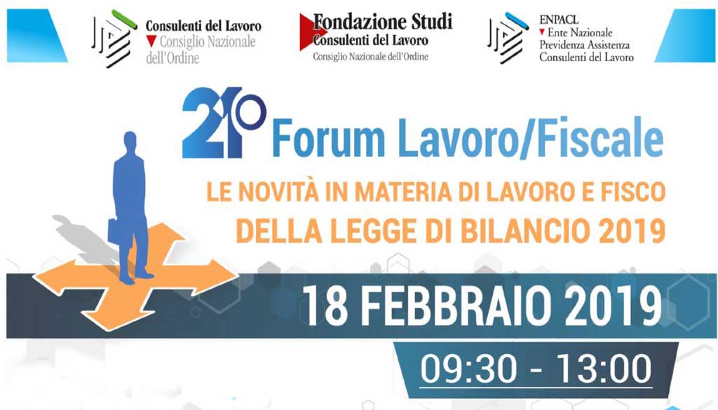 Forum Lavoro : in programma il 18 febbraio 2019 la 21ma edizione