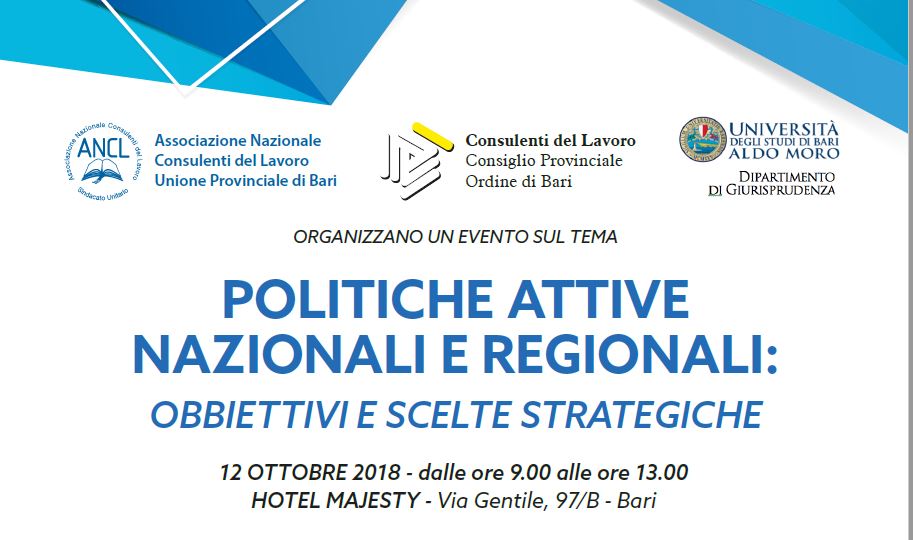 Il 12 ottobre a Bari l’evento “Politiche attive nazionali e regionali: obiettivi e scelte strategiche”