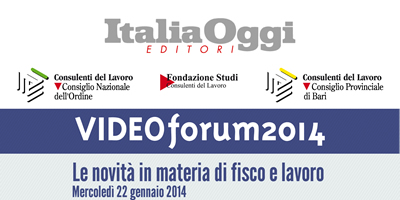 Videoforum2014: Le novità in materia di fisco e lavoro