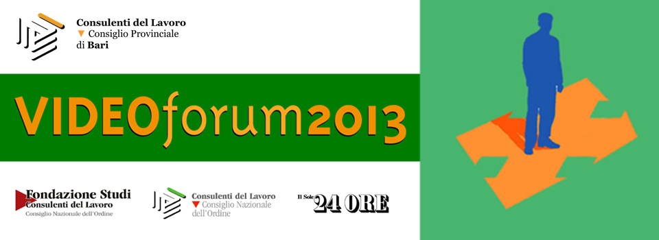 Videoforum sul Lavoro 2013